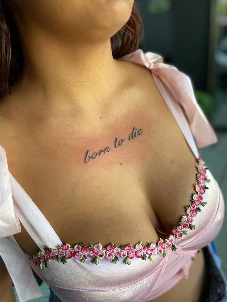 30 Born to Die Tattoo Ideas 2025: Aesthetic Lettering, Stomach and Collarbone Placement