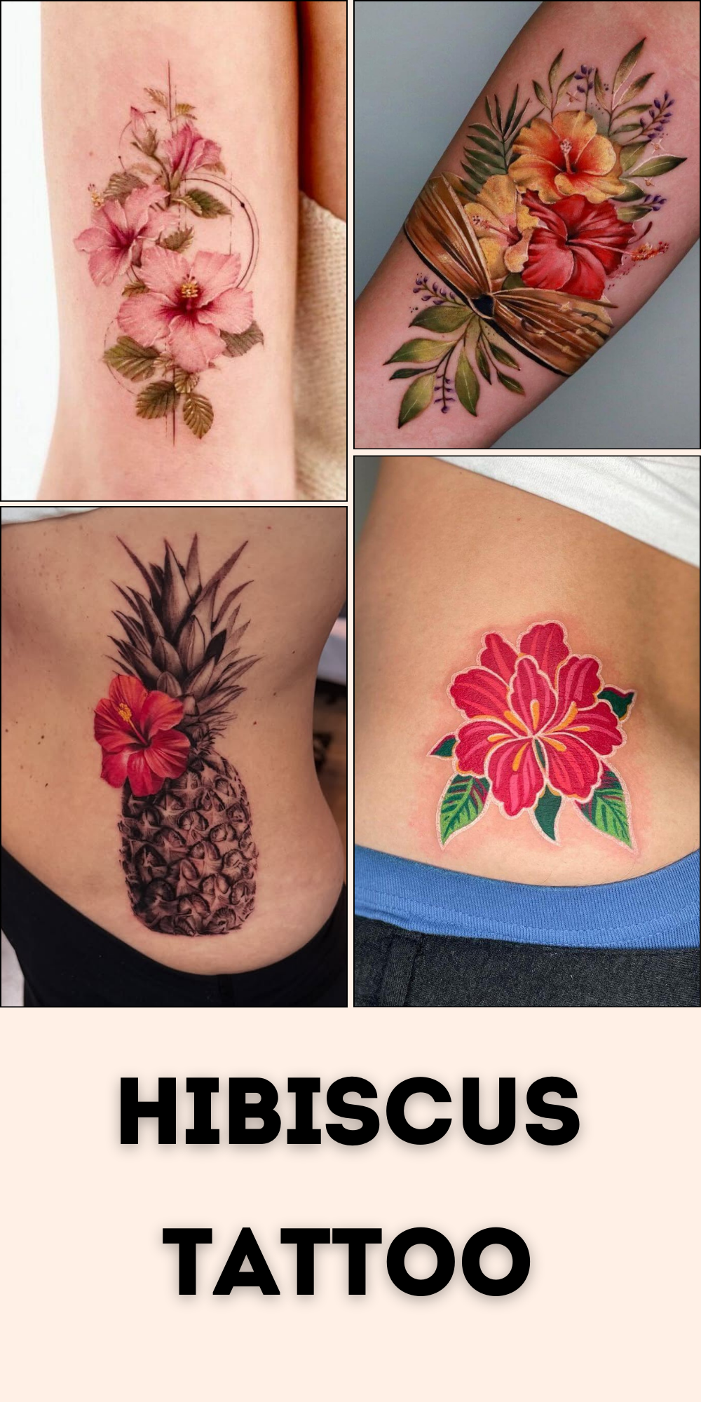 Hibiscus 27 Tattoo Ideas with Sleeve, Shoulder, Arm, Thigh &#038; Back Designs